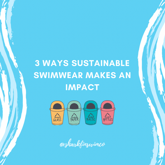 Why Should You Choose Sustainable Swimwear?